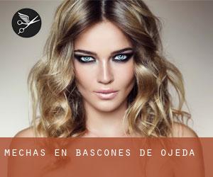 Mechas en Báscones de Ojeda Mechas en Báscones de Ojeda