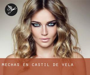 Mechas en Castil de Vela Mechas en Castil de Vela