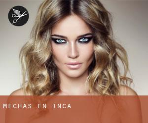 Mechas en Inca