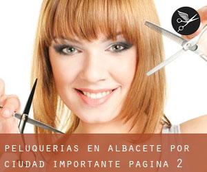 peluquerías en Albacete por ciudad importante - página 2