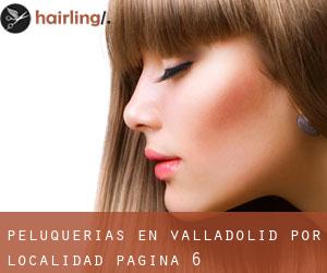 peluquerías en Valladolid por localidad - página 6